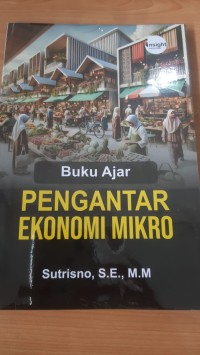 Image of BUKU AJAR : PENGANTAR EKONOMI MIKRO