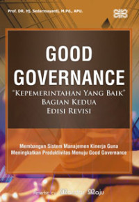 Image of GOOD GOVERNANCE BAGIAN KEDUA EDISI REVISI