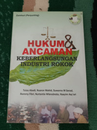 Image of Hukum & Ancaman Keberlangsungan Industri Rokok