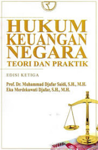 Image of HUKUM KEUANGAN NEGARA TEORI DAN PRAKTIK EDISI KETIGA