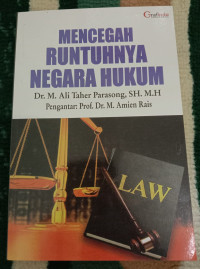 Image of Mencegah Runtuhnya Negara Hukum