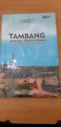 Image of TAMBANG MINYAK TRADISIONAL DAN PENCEMARAN AIR SUNGAI